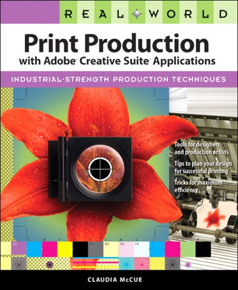 Book Real World Print Production with Adobe Creative Suite Applications free