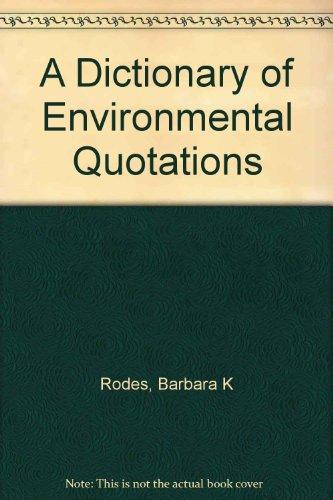 Book A Dictionary Of Environmental Quotations free