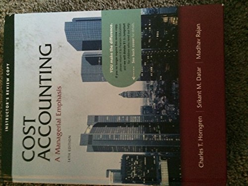 Book Cost Accounting: A Managerial Emphasis (Instructor's Review Copy free