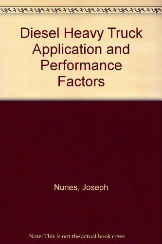 Book Diesel Heavy Duty Truck Applications and Performance Factors free