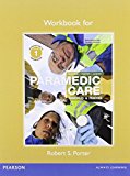 Book Workbook for Paramedic Care: Principles & Practice, Volume 1: Introduction to Paramedicine free