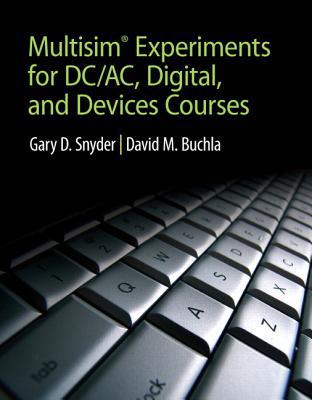 Book MultiSim Experiments for DC/AC Digital, and Devices Courses free
