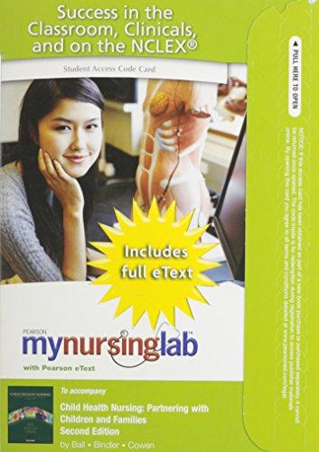 Book Mynursinglab With Pearson Etext -- Access Card -- For Child Health Nursing free