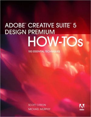 Book Adobe Creative Suite 5 Design Premium How-Tos: 100 Essential Techniques free