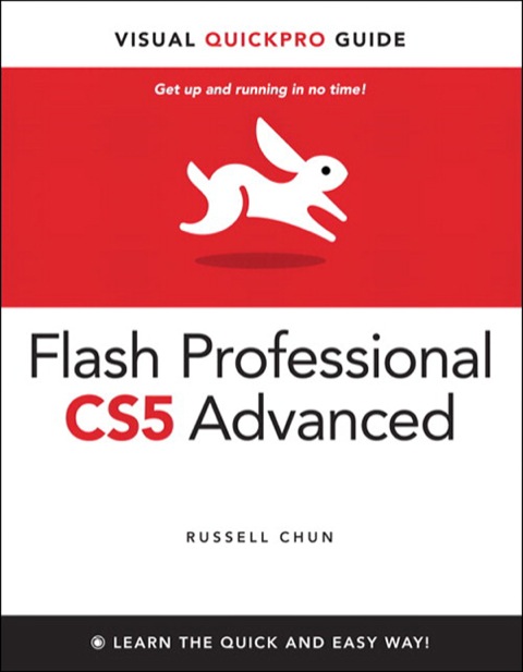 Book Flash Professional CS5 Advanced for Windows and Macintosh: Visual QuickPro Guide free