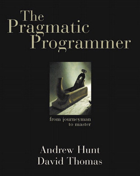 Book Pragmatic Programmer, The: From Journeyman to Master free