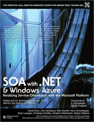 Book SOA with .NET and Windows Azure: Realizing Service-Orientation with the Microsoft Platform free