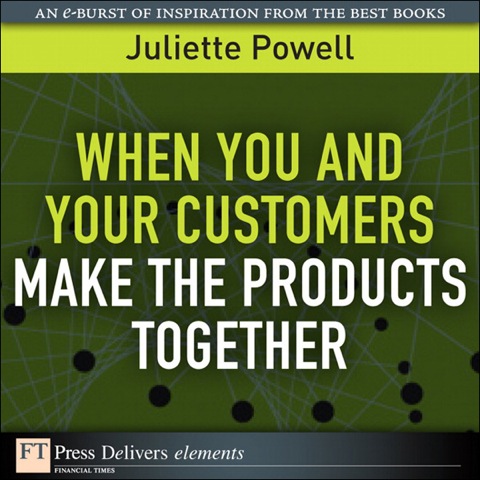 Book When You and Your Customers Make the Products Together free