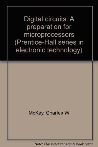 Book Digital circuits: A preparation for microprocessors (Prentice-Hall series in electronic technology) free