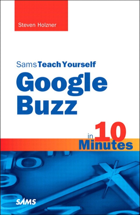 Book Sams Teach Yourself Google Buzz in 10 Minutes (Sams Teach Yourself -- Minutes) free