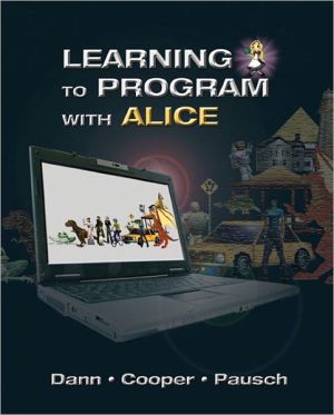 Book Learning to Program with Alice (w/ CD ROM) free