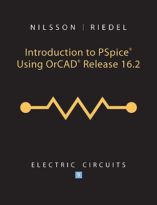 Book Introduction to PSpice Using OrCad Release 16.2: Electric Circuits free