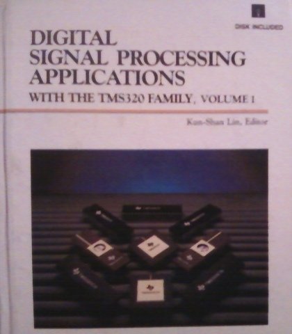 Book Digital Signal Processing Applications With the Tms320 Family (Prentice-Hall and Texas Instruments Digital Signal Processing Series) free
