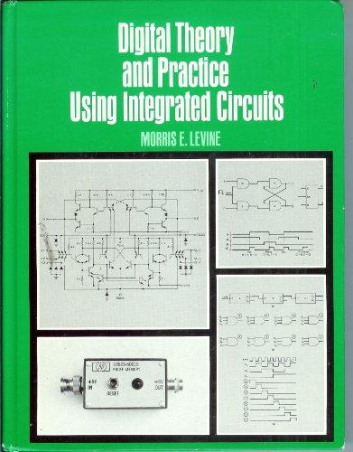 Book Digital Theory And Practice Using Integrated Circuits (prentice-hall Series In Electronic Technology) free