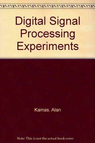 Book Digital Signal Processing Experiments: Using a Personal Computer With Software Provided/Book and Disk free