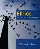Book Outlines & Highlights for Ethics for the Information Age by Mike Quinn, ISBN: 9780132133876 (Cram101 Textbook Outlines) (Paperback) - Common free