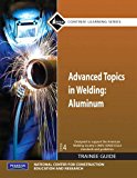 Book Advanced Topics in Welding: Aluminum Trainee Guide, Paperback (Contren Learning) free