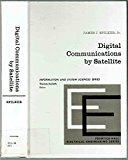 Book Digital Communications by Satellite (Prentice-Hall Information Theory Series) free