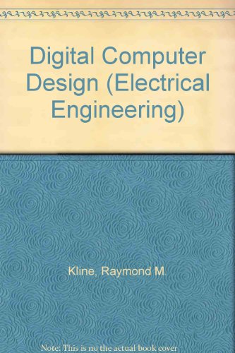 Book Digital computer design (Prentice-Hall electrical engineering series : Computer applications in electrical engineering series) free
