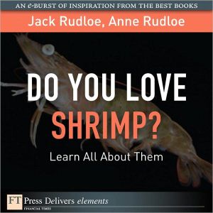Book Do You Love Shrimp? Learn All About Them (FT Press Delivers Elements) free