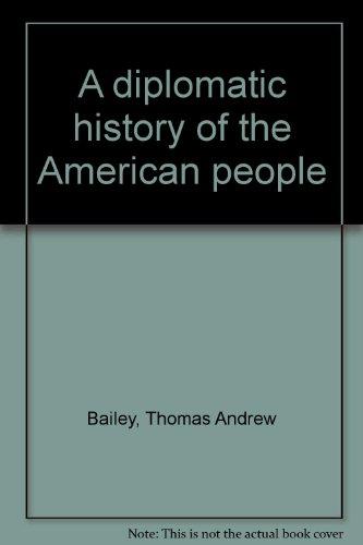 Book A diplomatic history of the American people free
