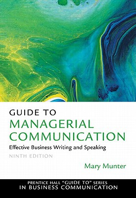 Book Guide to Managerial Communication (9th Edition) (Prentice Hall "Guide To" Series in Business Communication) free