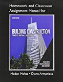 Book Homework and Classroom Assignment Manual for Building Construction: Principles, Materials, & Systems free