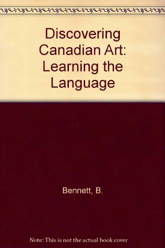 Book Discovering Canadian Art: Learning the Language free