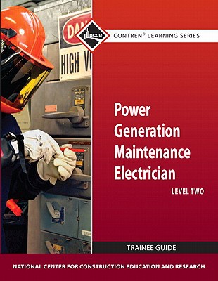 Book Power Generation Maintenance Electrician Level 2 TG (Contren Learning) free