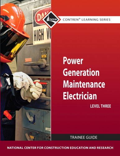 Book Power Generation Maintenance Electrician Level 3 Trainee Guide free