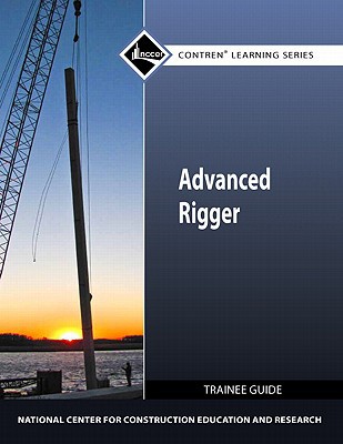 Book Advanced Rigger Trainee Guide (Contren Learning) free Book Advanced Rigger Trainee Guide (Contren Learning) free