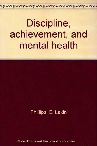 Book Discipline, Achievement, And Mental Health free