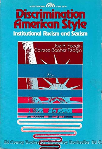 Book Discrimination American Style: Institutional Racism and Sexism free