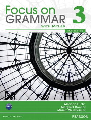 Book VE FOCUS GR. (3) 4E STBK A W/MYLAB 216059 (Focus on Grammar) free