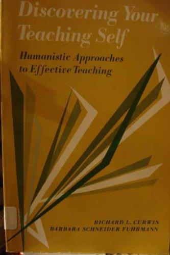 Book Discovering Your Teaching Self: Humanistic Approaches to Effective Teaching free