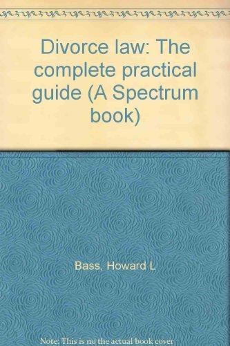 Book Divorce law: The complete practical guide (A Spectrum book) free