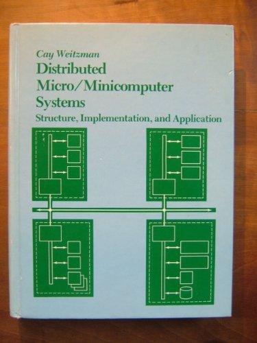 Book Distributed Micro/Minicomputer Systems: Structure, Implementation and Application free