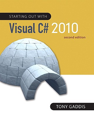 Book Starting Out with Visual C# 2010 (Gaddis Series) free