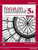Book Focus on Grammar Workbook Split 5A free
