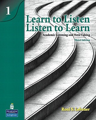 Book Learn to Listen, Listen to Learn 1: Academic Listening and Note-Taking (Student Book and Classroom Audio CD) (3rd Edition) free