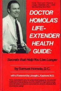 Book Doctor Homola's Life Extender Health Guide: Secrets That Help You Live Longer free