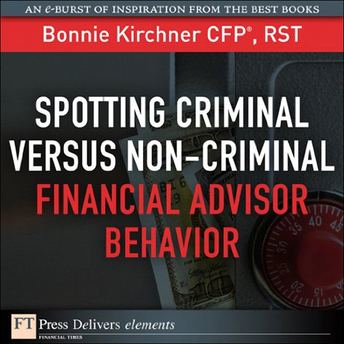 Book Spotting Criminal Versus Non-Criminal Financial Advisor Behavior free