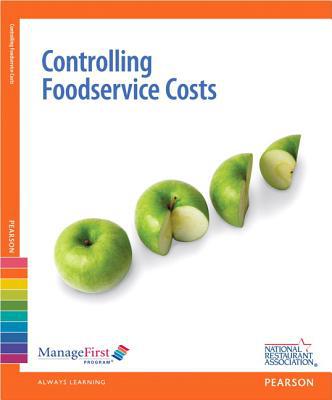 Book Controlling Foodservice Costs with Answer Sheet, ManageFirst Program, 2nd Edition free
