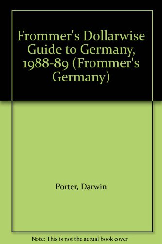 Book Frommer's Dollarwise Guide To Germany, 1988-89 (frommer's Germany) free