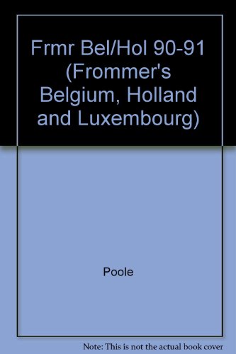 Book Frommer's Belgium, Holland And Luxembourg 1990-91 free