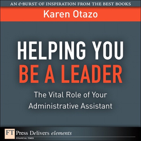 Book Helping You Be a Leader: The Vital Role of Your Administrative Assistant free