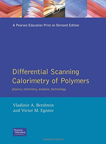 Book Differential Scanning Calorimetry of Polymers: Physics, Chemistry, Analysis, Technology (Ellis Horwood Series in Polymer Science and Technology) free