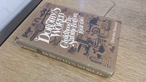 Book Dorothy's World: Childhood in Sabine Bottom, 1902-1910 free