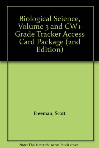 Book Biological Science, Volume 3 and CW+ Grade Tracker Access Card Package (2nd Edition) free