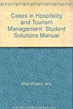Book Cases In Hospitality And Tourism Management: Student Solutions Manual free